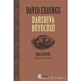 DARSHIVA BÜYÜCÜSÜ MALLORYON IV - DAVID EDDINGS
