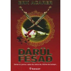 DARÜL FESAD - ERK ACARER