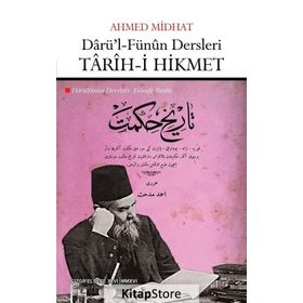 Darü'l-Fünun Dersleri: Tarih-i Hikmet - Ahmet Mithat