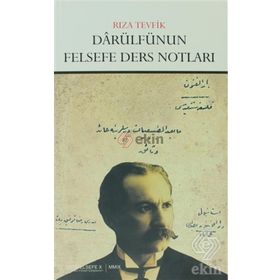 DARÜLFÜNUN FELSEFE DERS NOTLARI - RIZA TEVFIK