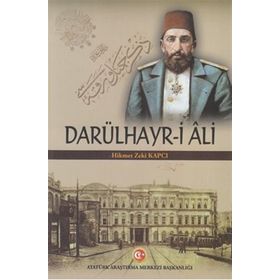 Darülhayr-i Ali - Hikmet Zeki Kapcı