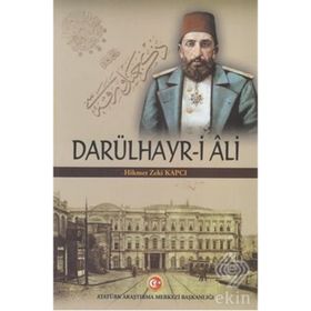 Darülhayr-i Ali - Hikmet Zeki Kapcı