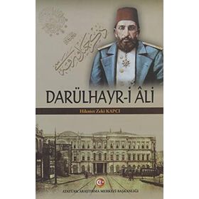 Darülhayr-i Ali - Hikmet Zeki Kapcı