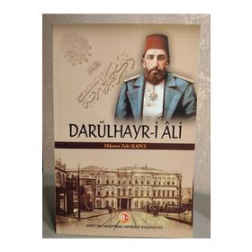 Darülhayr-i Ali - Hikmet Zeki Kapcı