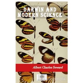 Darwin And Modern Science - Albert Seward