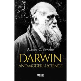 Darwin And Modern Science - Albert Seward
