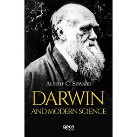 Darwin And Modern Science - Albert Seward