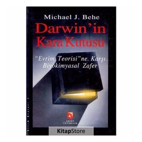 DARWIN'IN KARAKUTUSU EVRIM TEORISINE KARŞI BIYOKIMYASAL ZAFER - MICHAEL J. BEHE
