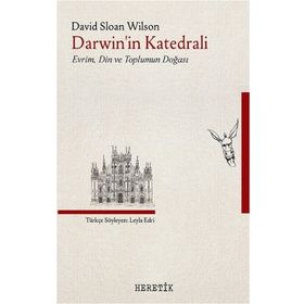 Darwin'in Katedrali - David Sloan Wilson