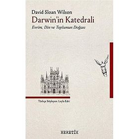 Darwin'in Katedrali - David Sloan Wilson