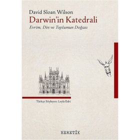 Darwin'in Katedrali - David Sloan Wilson