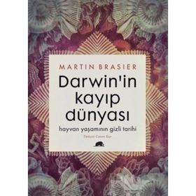 Darwin’in Kayıp Dünyası - Martin Brasier