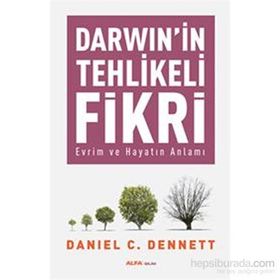 Darwin’in Tehlikeli Fikri - Daniel C. Dennett