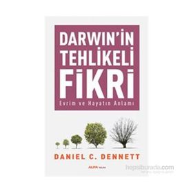 Darwin’in Tehlikeli Fikri - Daniel C. Dennett