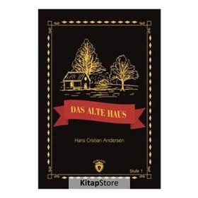 Das Alte Haus Stufe 1 - Hans Cristian Andersen