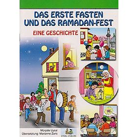 Das Erste Faten Und Das Ramadan-Fest - Die Opferung Ismaels Und Das Opferfest - Mürşide Uysal