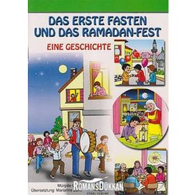 Das Erste Faten Und Das Ramadan-Fest - Die Opferung Ismaels Und Das Opferfest - Mürşide Uysal
