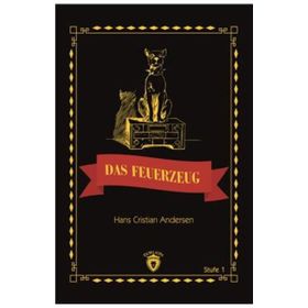 Das Feuerzeug Stufe 1 - Hans Cristian Andersen