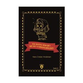 Das Kleine Madchen Mit Den Schwefelhölzern Stufe 2 - Hans Cristian Andersen