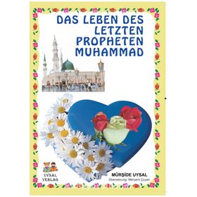 Das Leben Des Letzten Propheten Muhammad 1 - 2 - Mürşide Uysal Asım Uysal