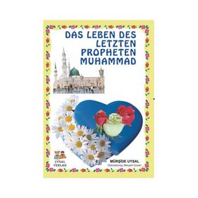 Das Leben Des Letzten Propheten Muhammad 1 - 2 - Mürşide Uysal Asım Uysal
