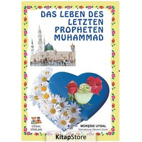 Das Leben Des Letzten Propheten Muhammad 1 - 2 - Mürşide Uysal Asım Uysal