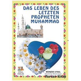 Das Leben Des Letzten Propheten Muhammad 1 - 2 - Mürşide Uysal Asım Uysal