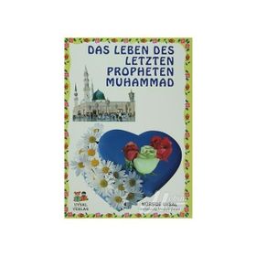 Das Leben Des Letzten Propheten Muhammad 1 - 2 - Mürşide Uysal Asım Uysal