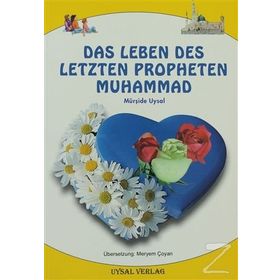 Das Leben Des Letzten Propheten Muhammad - Mürşide Uysal Marianne Çoyan-Zaric
