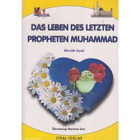 Das Leben Des Letzten Propheten Muhammad - Mürşide Uysal Marianne Çoyan-Zaric