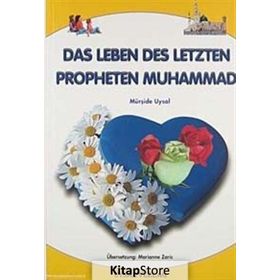 Das Leben Des Letzten Propheten Muhammad - Mürşide Uysal Marianne Çoyan-Zaric