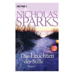 Das Leuchten Der Stille - Nicholas Sparks