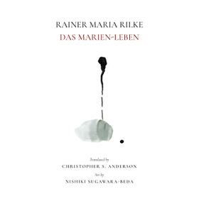 Das Marien - Rainer Maria Rilke