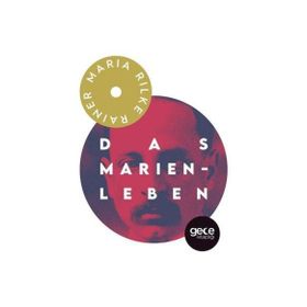 Das Marien - Rainer Maria Rilke