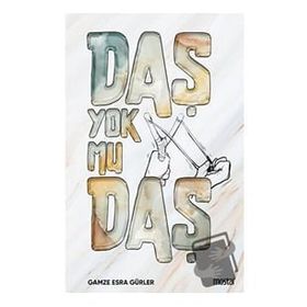 Daş Yok mu Daş - Gamze Esra Gürler - Mostar