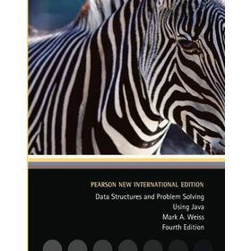 Data Structures and Problem Solving Using Java: Pearson New International Edition