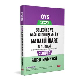 Data Yayınları 2023 Belediye ve Bağlı Kuruluşları ile Mahalli İdare Birlikleri 3. Grup Soru Bankası