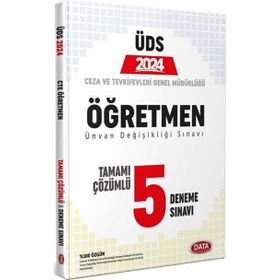Data Yayınları - Ceza ve Tevkifevleri Genel Müdürlüğü Öğretmen UDS Tamamı Çözümlü 5 Deneme Sınavı