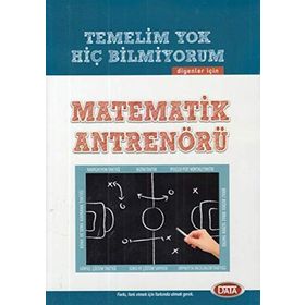 Data Yayınları Matematik Antrenörü Temelim Yok Hiç Bilmiyorum
