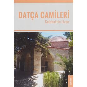 Datça Camileri - Selahattin Uzun
