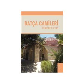 Datça Camileri - Selahattin Uzun
