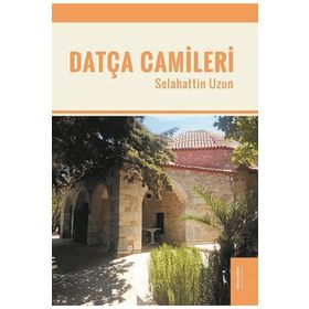 Datça Camileri - Selahattin Uzun