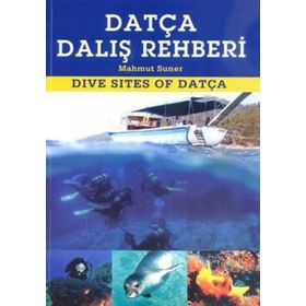 Datça Dalış Rehberi - Mahmut Suner
