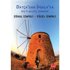 Datçadan İpsalaya Mişli Geçmiş Zamanlar - Yücel - Zühal İzmirli