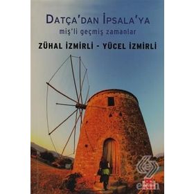 Datçadan İpsalaya Mişli Geçmiş Zamanlar - Yücel - Zühal İzmirli