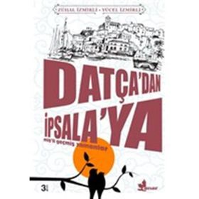 Datçadan İpsalaya Yücel İzmirli Çınar Yayınları