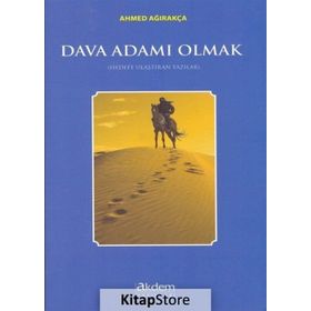 Dava Adamı Olmak - Ahmet Ağırakça