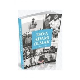Dava Adamı Olmak - Ahmet Ağırakça
