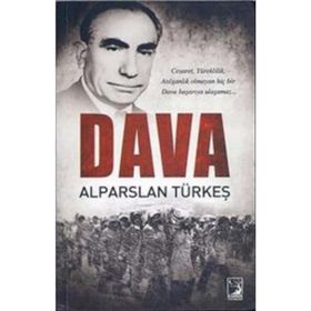 DAVA - ALPARSLAN TÜRKEŞ