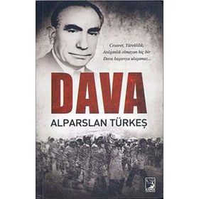DAVA - ALPARSLAN TÜRKEŞ